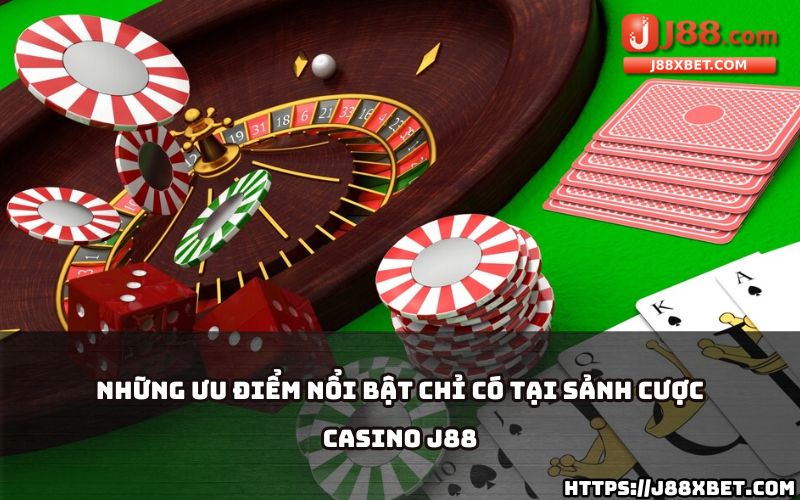 Casino J88 ghi điểm nhờ giao diện đẳng cấp, tỷ lệ cược hấp dẫn và khuyến mãi cực khủng Casino J88 ghi điểm nhờ giao diện đẳng cấp, tỷ lệ cược hấp dẫn và khuyến mãi cực khủng